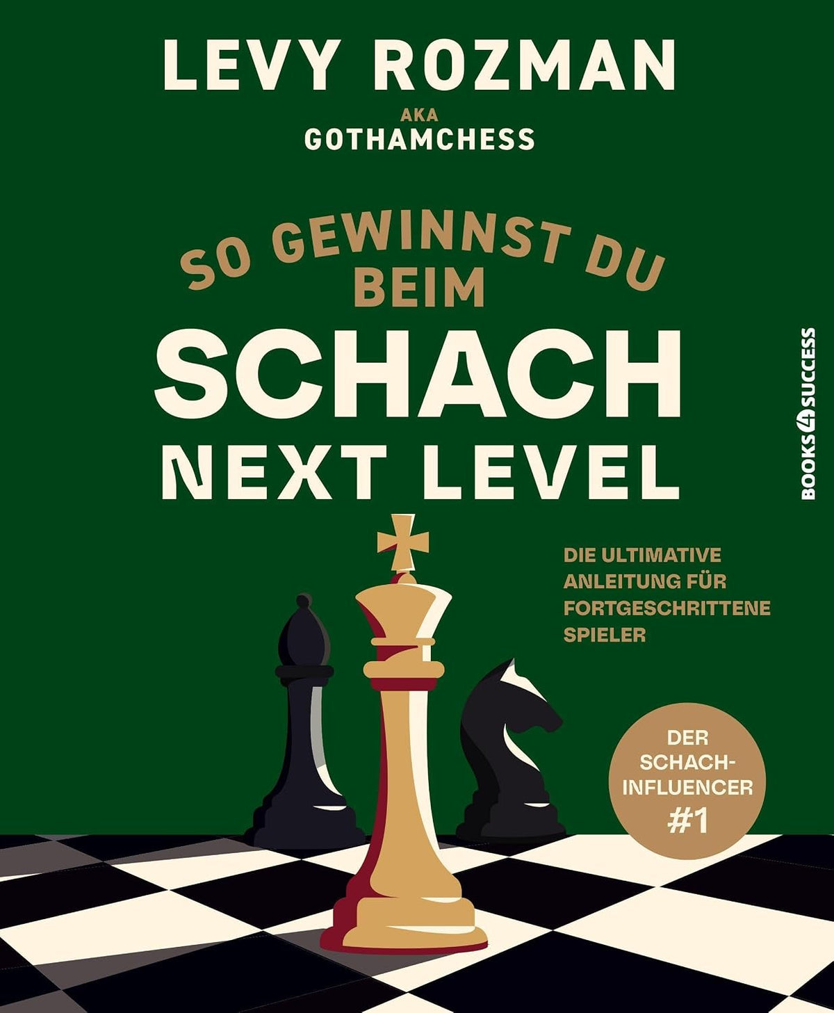 Rezension: So gewinnst du beim Schach – Next Level | Levy Rozman