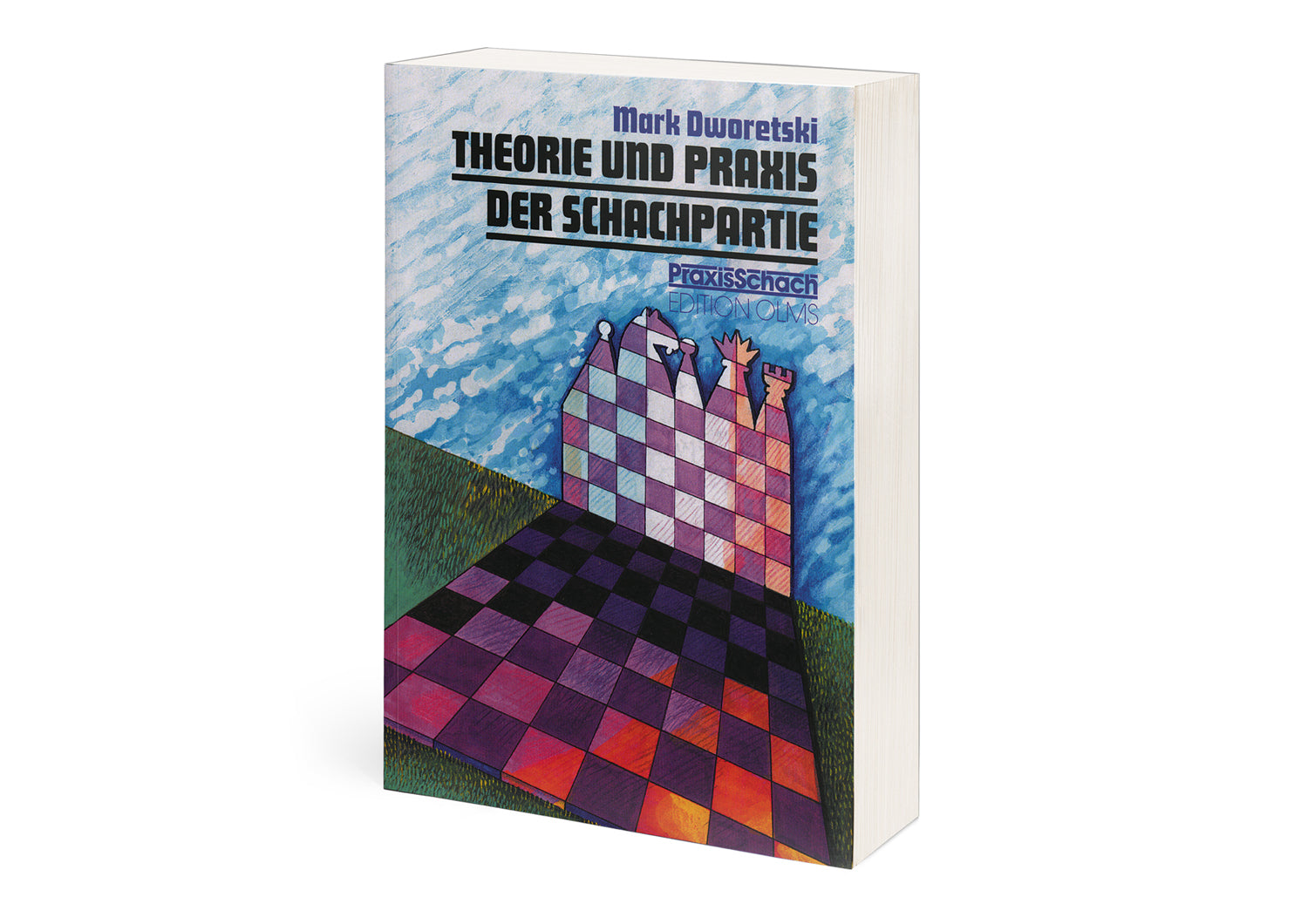 Dworetski: Theorie und Praxis der Schachpartie