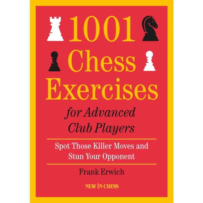Dies ist ein Bild des Schachbuches 1001 Chess Exercises for Advanced Club Players vom Frank Erwich