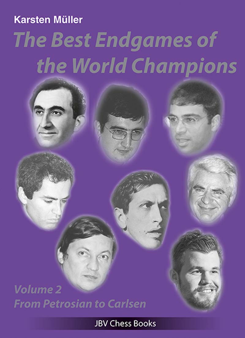 Müller: The best Endgames of the World Champions Vol 2 - from Petrosian to Carlsen