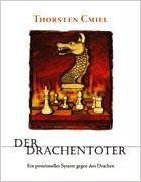 Thorsten Cmiel : Der Drachentöter (Antiquariat)