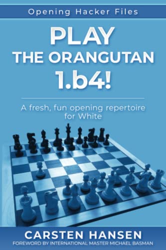 Hansen: Play the Orangutan 1.b4!