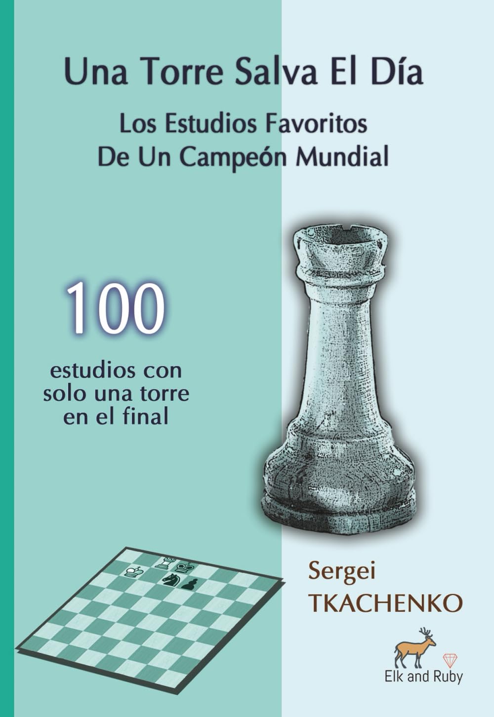 Tkachenko: Una Torre Salva El Día - Los Estudios Favoritos De Un Campeón Mundial