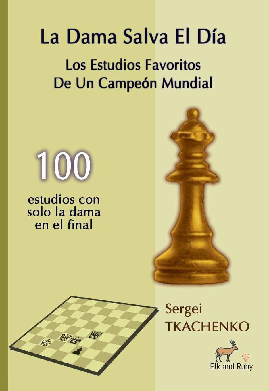 Tkachenko: La Dama Salva El Día - Los Estudios Favoritos De Un Campeón Mundial