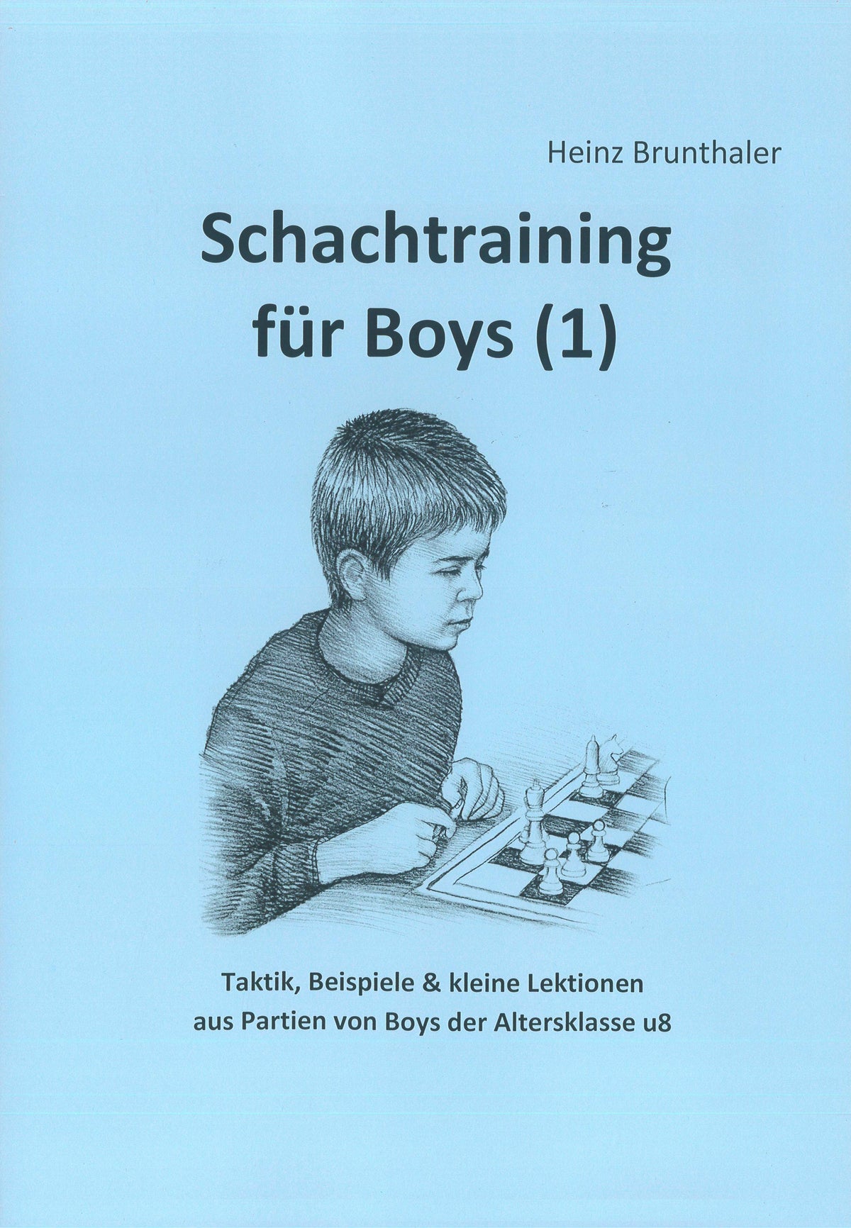 Brunthaler: Schachtraining für Boys