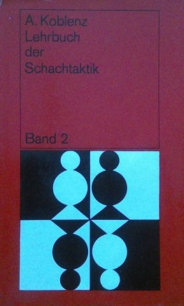 Kotow/Koblenz Lehrbuch der Schachtaktik 2 (Antiquariat)