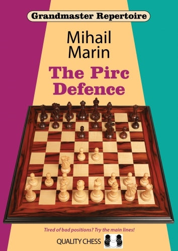The Pirc Defence by Mihail Marin, Quality Chess 2017