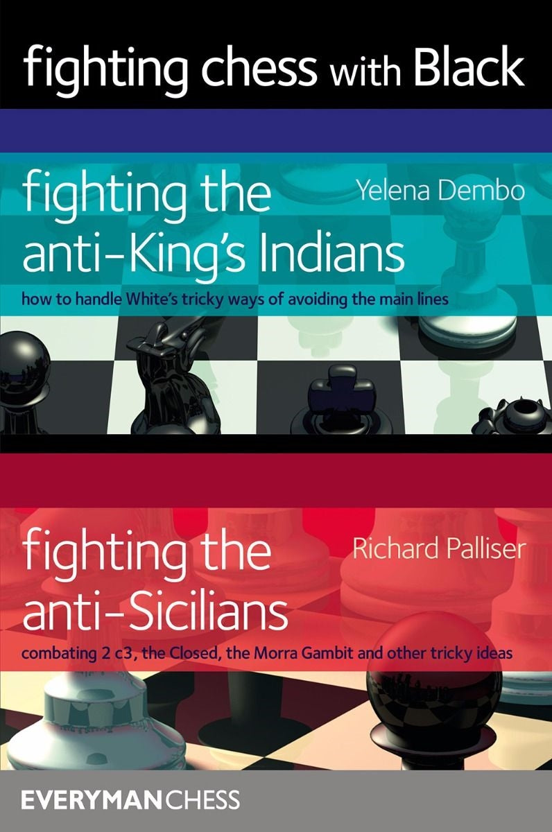 Fighting Chess with Black by Yelena Dembo and Richard Palliser, Everyman Chess 2018