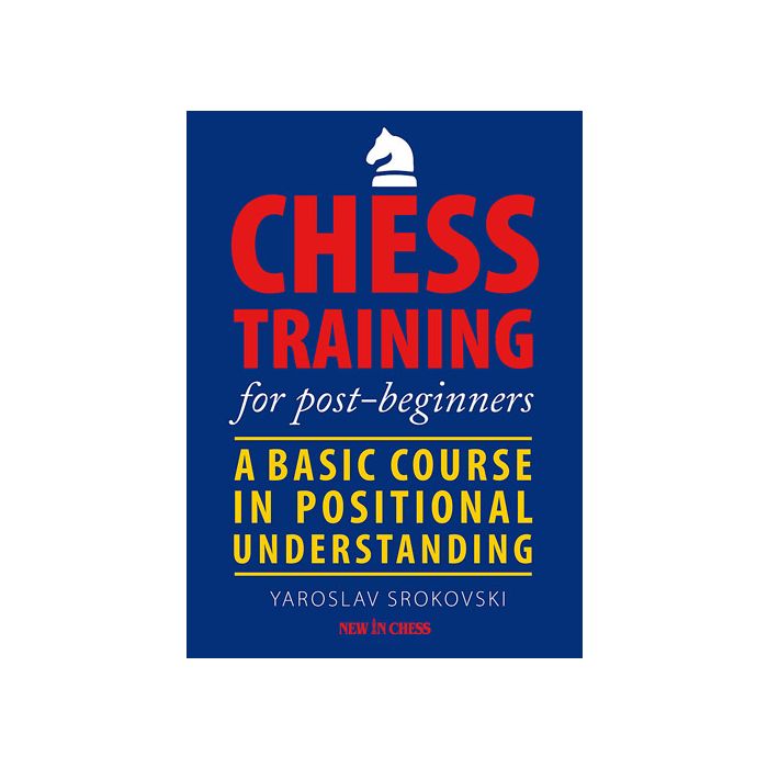 Srokovski: Chess-Training for post-beginners