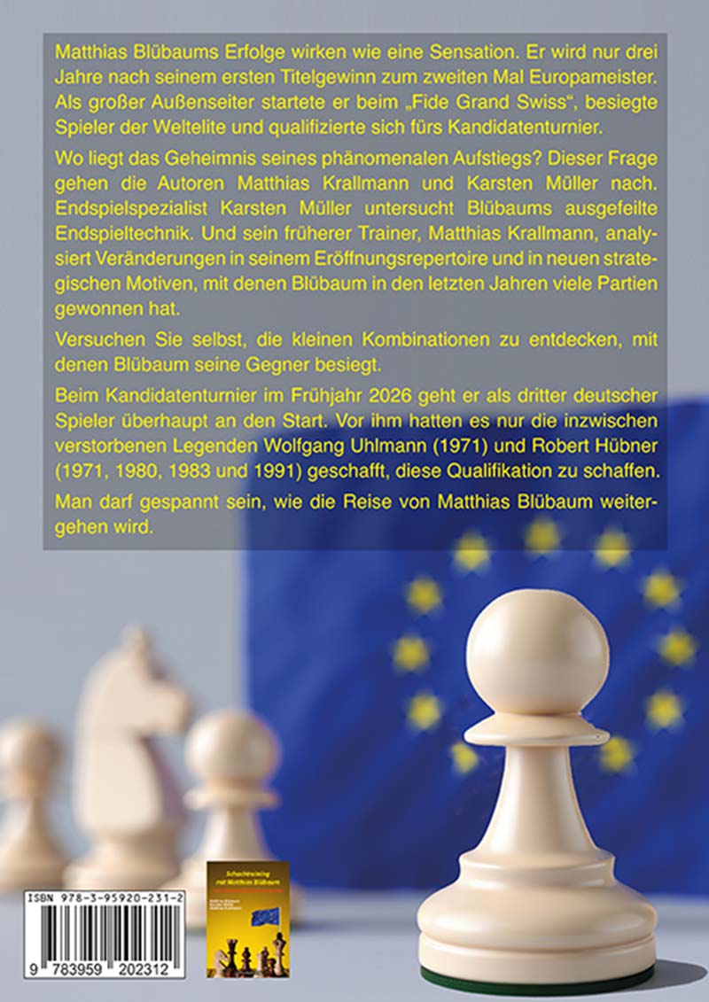 Rueckseite des Buches Europameister Matthias Blübaum – Schachbuch von Karsten Müller und Matthias Krallmann