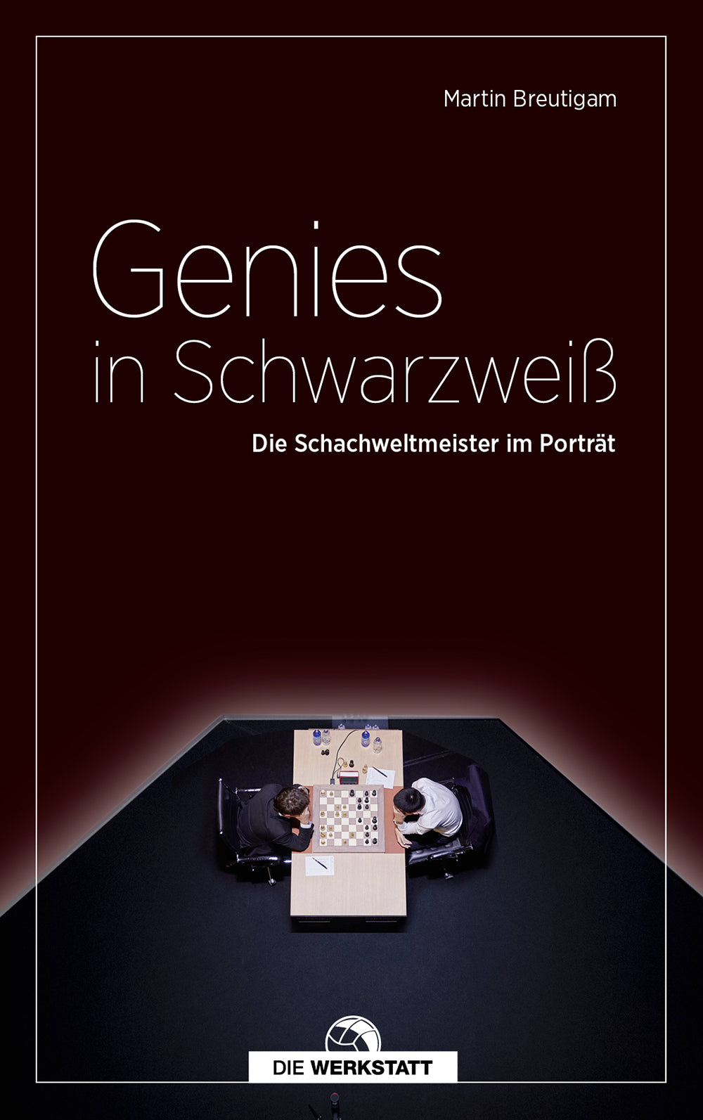 Genies in Schwarzweiß: Die Schachweltmeister im Porträt
