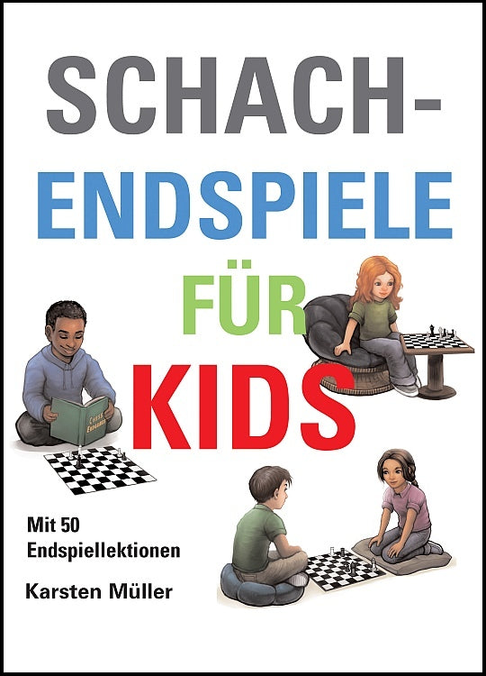 Dies ist ein Bild des Schachbuches Schach für Kids: Schachendspiele für Kids
