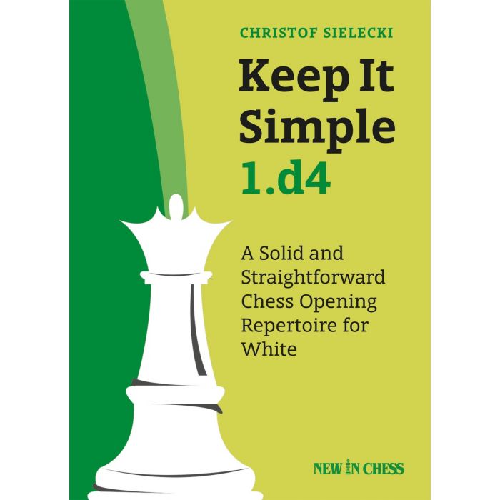 Sielecki: Keep it simple 1.d4
