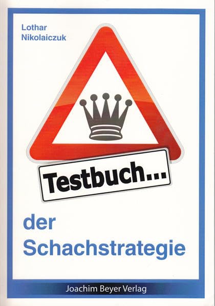 Nikolaiczuk: Test book of chess strategy