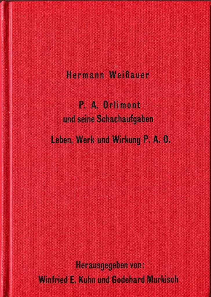Weißauer: P.A. Orlimont und seine Schachaufgaben
