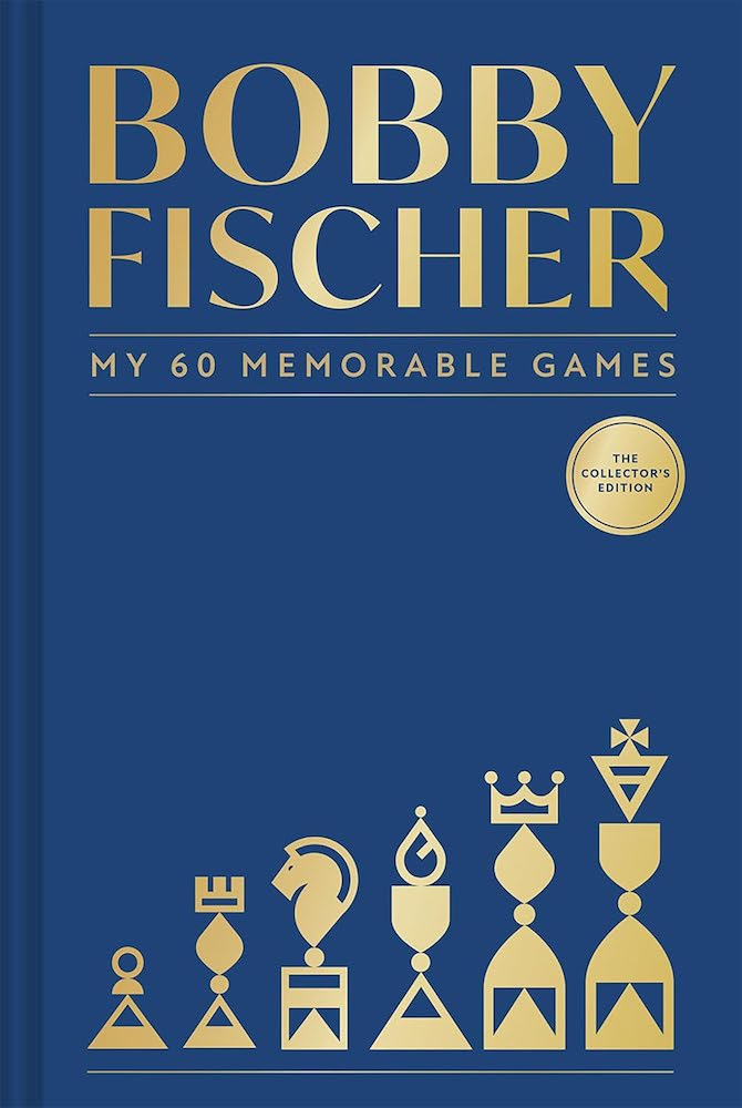 Bobby Fischer: My 60 Memorable Games Collectors Edition – foiled cloth cover