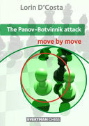 Panov-Botvinnik Attack by Lorin D'Costa, Everyman Chess opening theory book