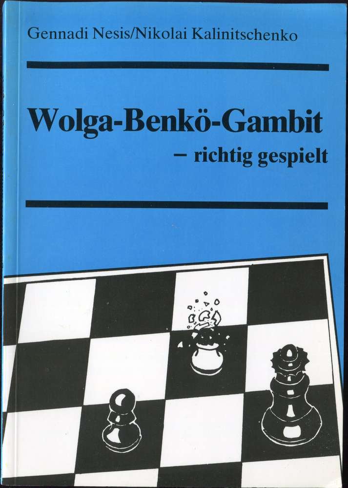 Nesis / Kalischenko Wolga-Benkö Gambit (Antiquariat)