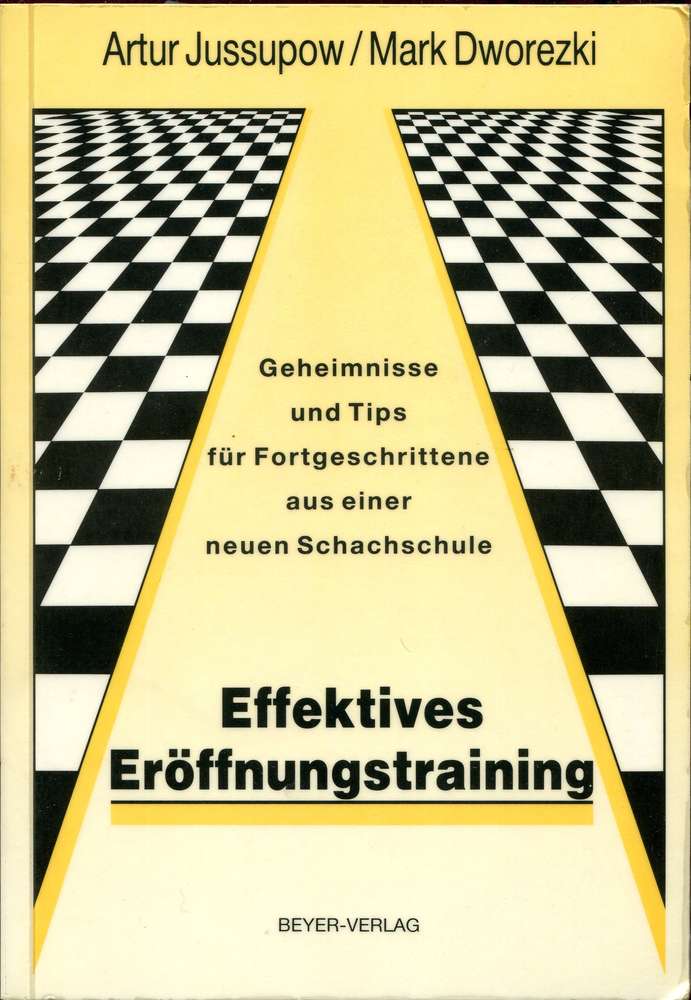 Jussupow / Dworetzki Effektives Eröffnungstraining (Antiquariat)