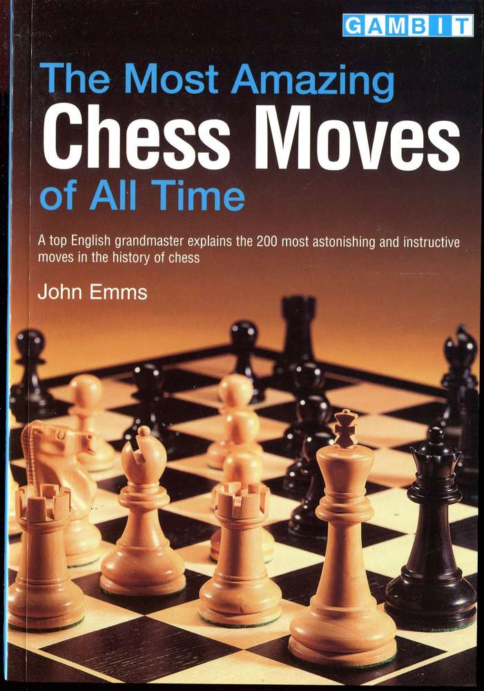 Emms The Most Chess Moves of all Time (Antiquariat)