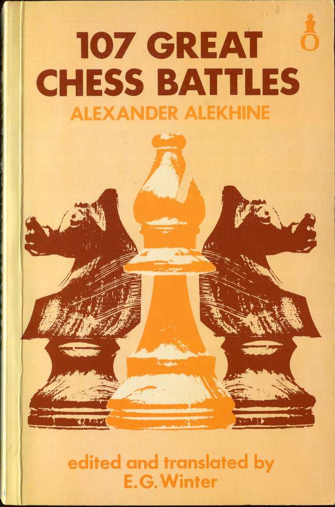 Alekhine 107 Graet Chess Battles (Antiquariat)