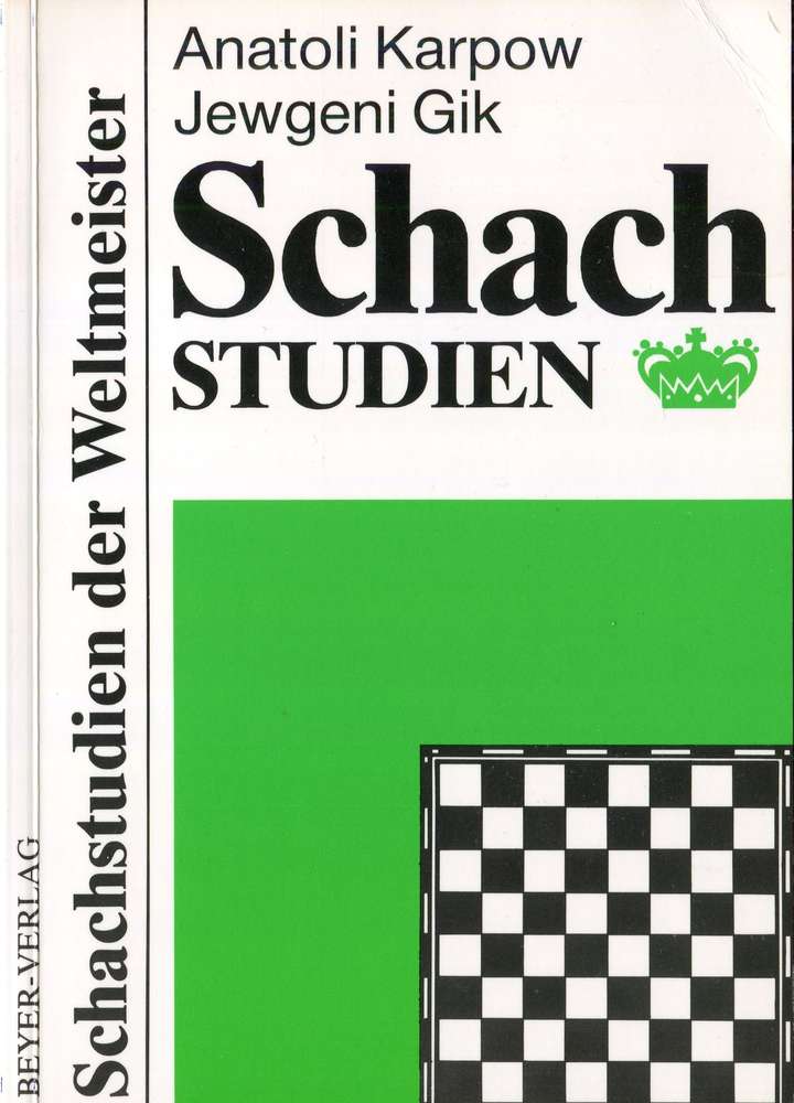 Karpow / Gik Schachstudien (Antiquariat)