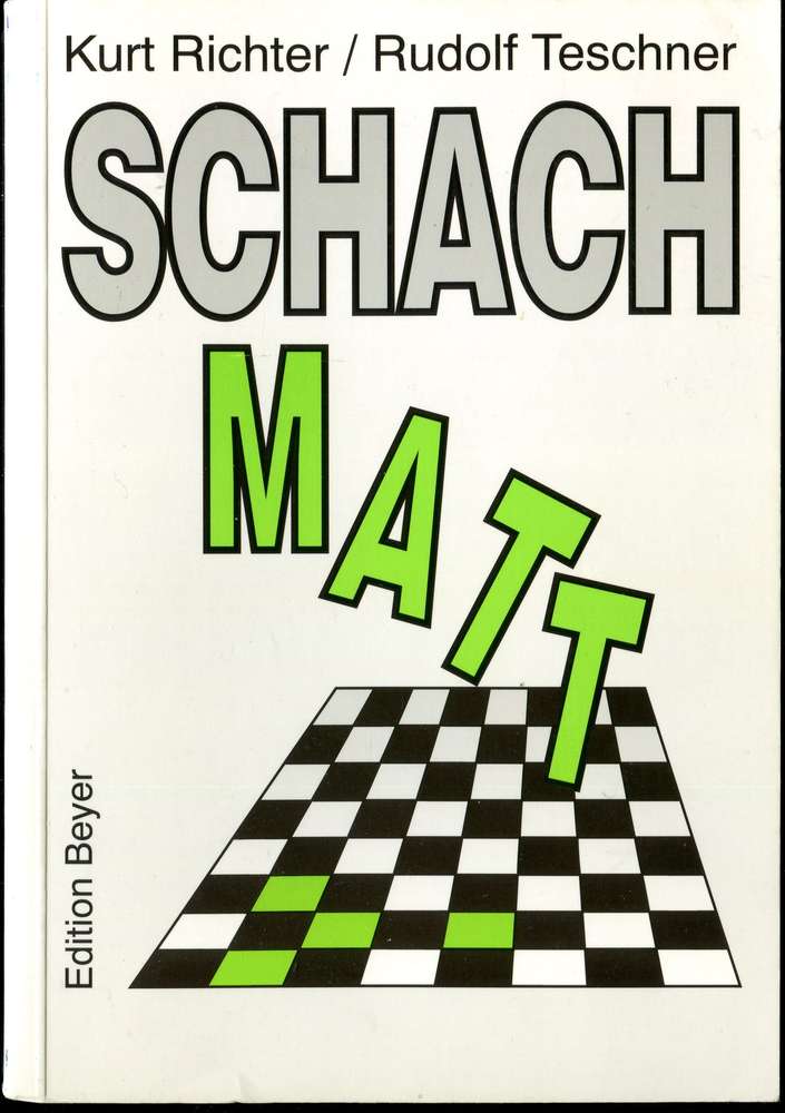 Richter/Teschner Schach Matt (Antiquariat)