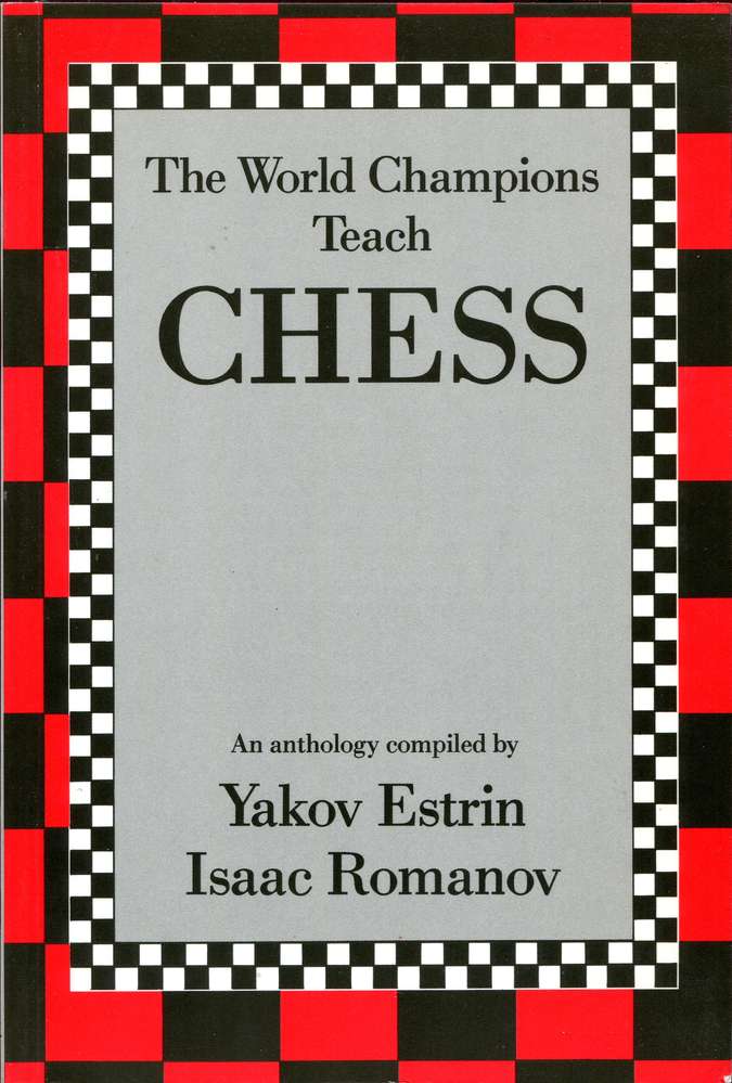 Estrin / Romanov The World Champion Teach Chess (Antiquariat)