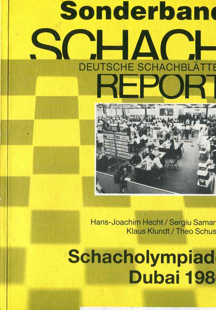 Hecht u.A. Schacholympiade Dubai 1986 (Antiquariat)