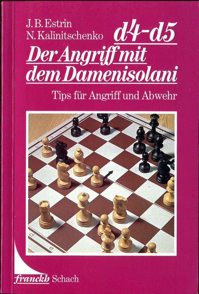 Estrin/Kalinischhenko d4-d5 Der Angriff mit dem Damenisolani (Antiquariat)