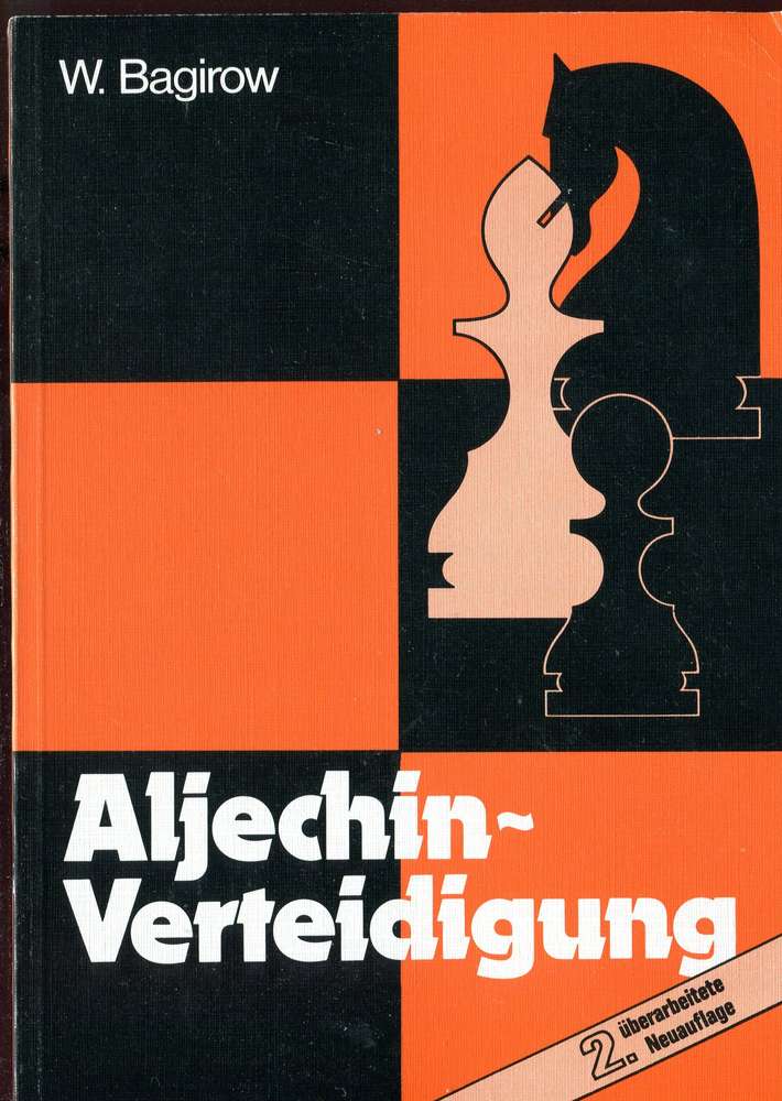 Bagirow : Aljechin Verteidigung (Antiquariat)