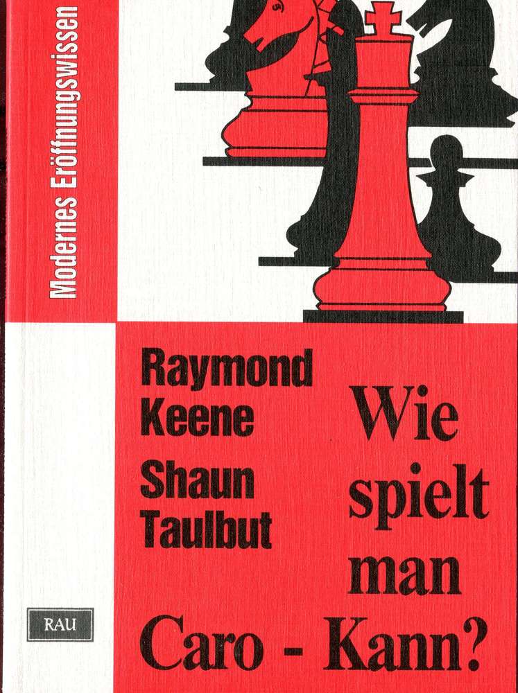 Keene/Taulbut : Wie spielt man Caro-Kann (Antiquariat)