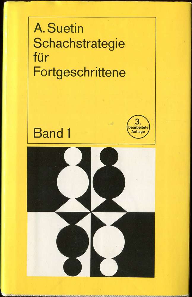 Suetin Schachstrategie für Fortgeschrittene Band 1 (Antiquariat)