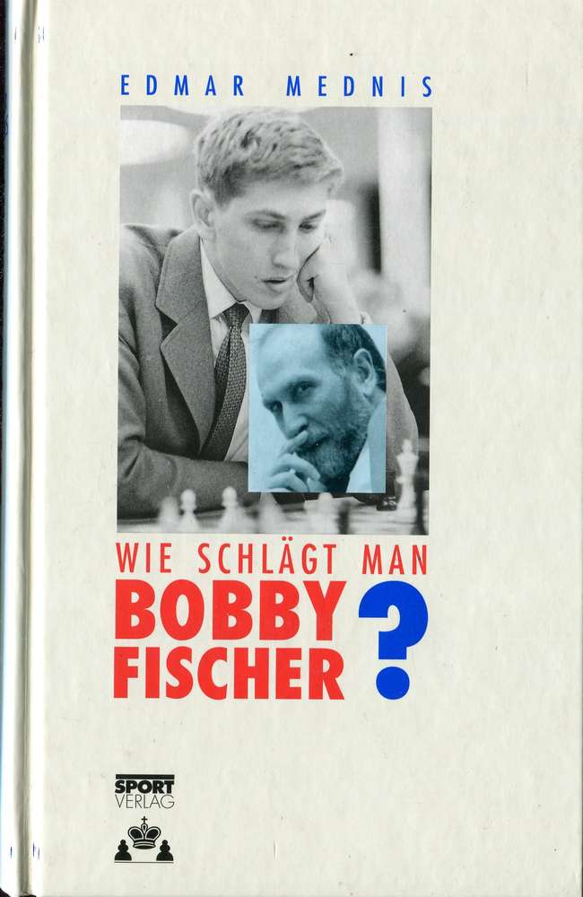 Mednis: Wie schlägt man Bobby Fischer (Antiquariat)