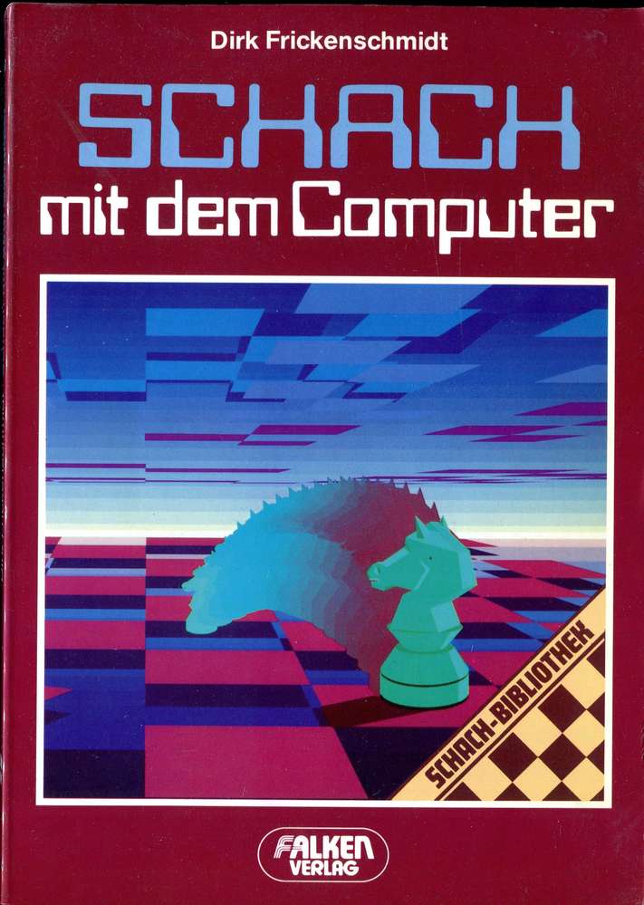 Frickenschmidt Schach mit dem Computer (Antiquariat)