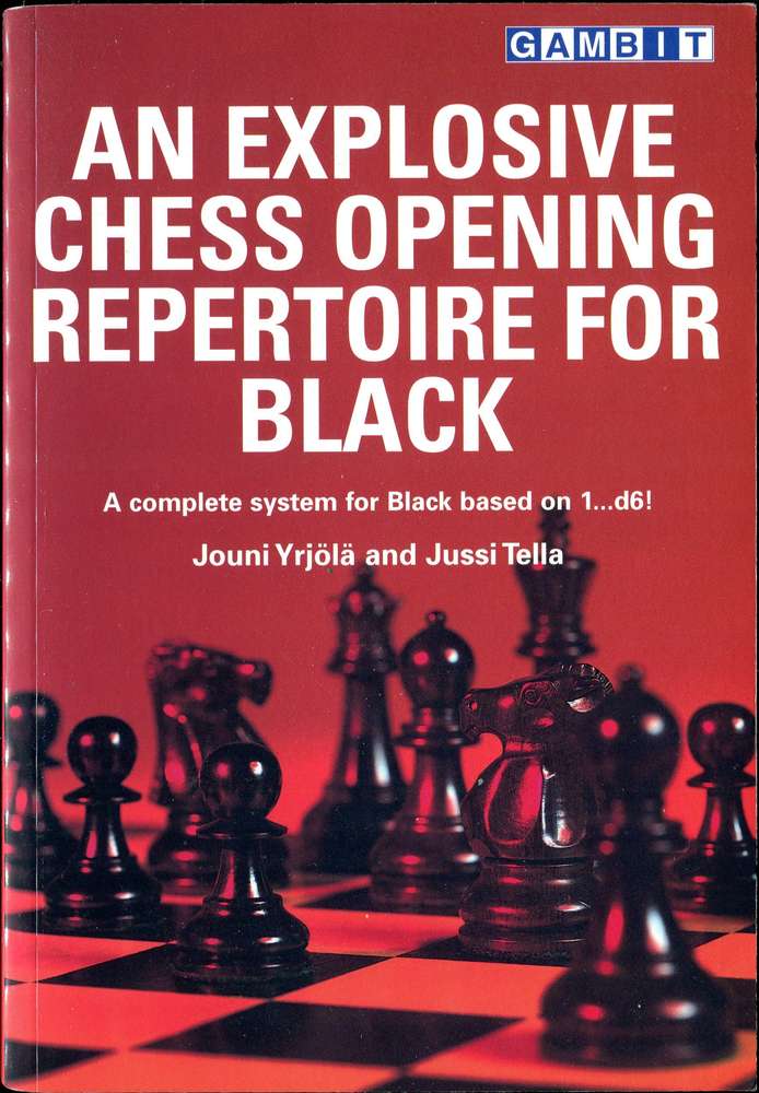 Yrjöla/Tella An Explosive Chess Opening Repertoire for Black (Antiquariat)