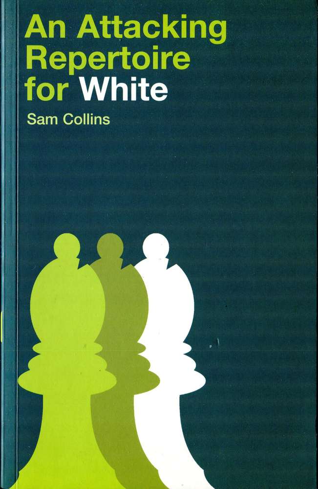 Collins An Attacking Reportoi for White (Antiquariat)