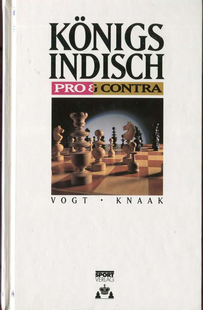 Vogt / Knaak: Königsindisch Pro & Contra (Antiquariat)
