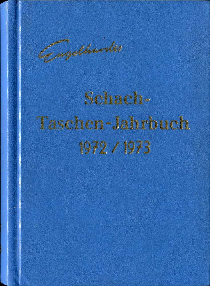 Engelhardts Schach Taschen-Jahrbuch 1972/1973 (Antiquariat)