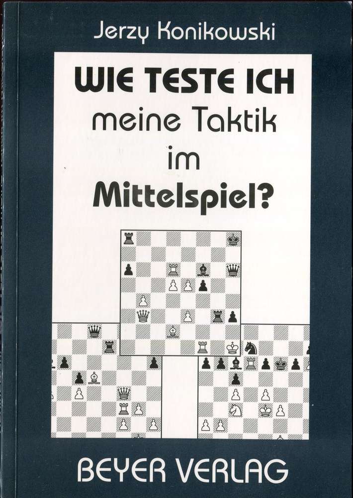 Konikowski Wie teste ich meine Taktik im Mittelspiel (Antiquariat)