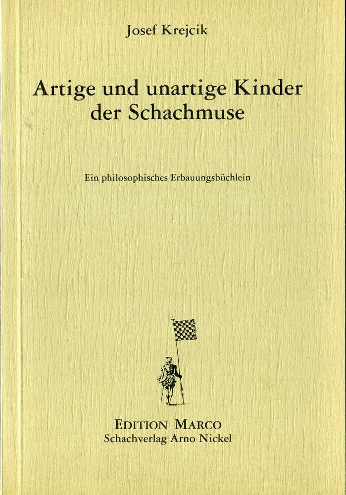 Krejcik Artige und unartige Kinder der Schachmuse (Antiquariat)