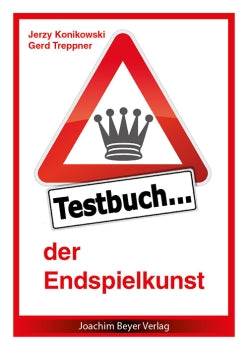 Testbuch der Endspielkunst von Konikowski und Treppner – Trainingsformat mit 120 Endspielaufgaben