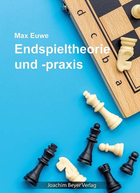 Euwe: Endspieltheorie und -praxis