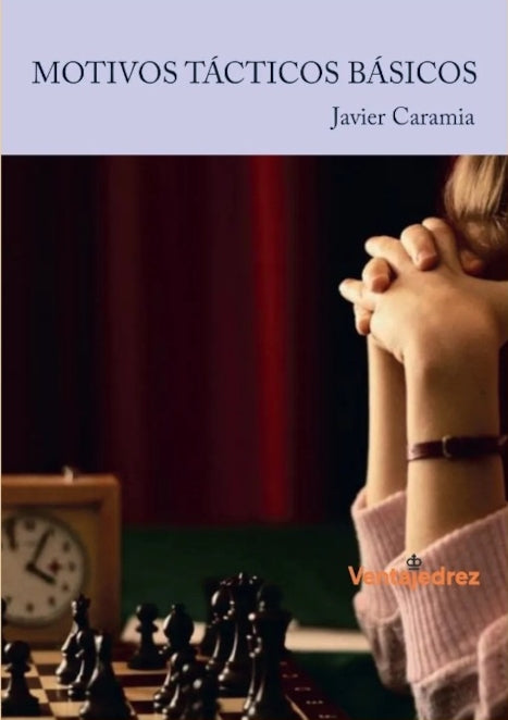 Portada de Motivos tácticos básicos de Javier Caramia - Libro 2 de Aprendiendo Ajedrez