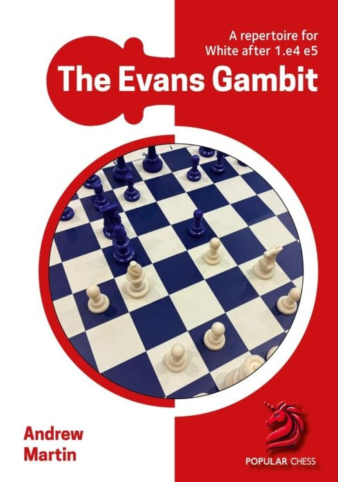 The Evans Gambit by Andrew Martin — Complete White Repertoire after 1.e4 e5, 352 pages, Popular Chess 2026