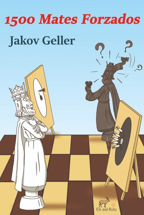Portada de 1500 Mates Forzados de Jakov Geller, libro de tácticas y mate forzado