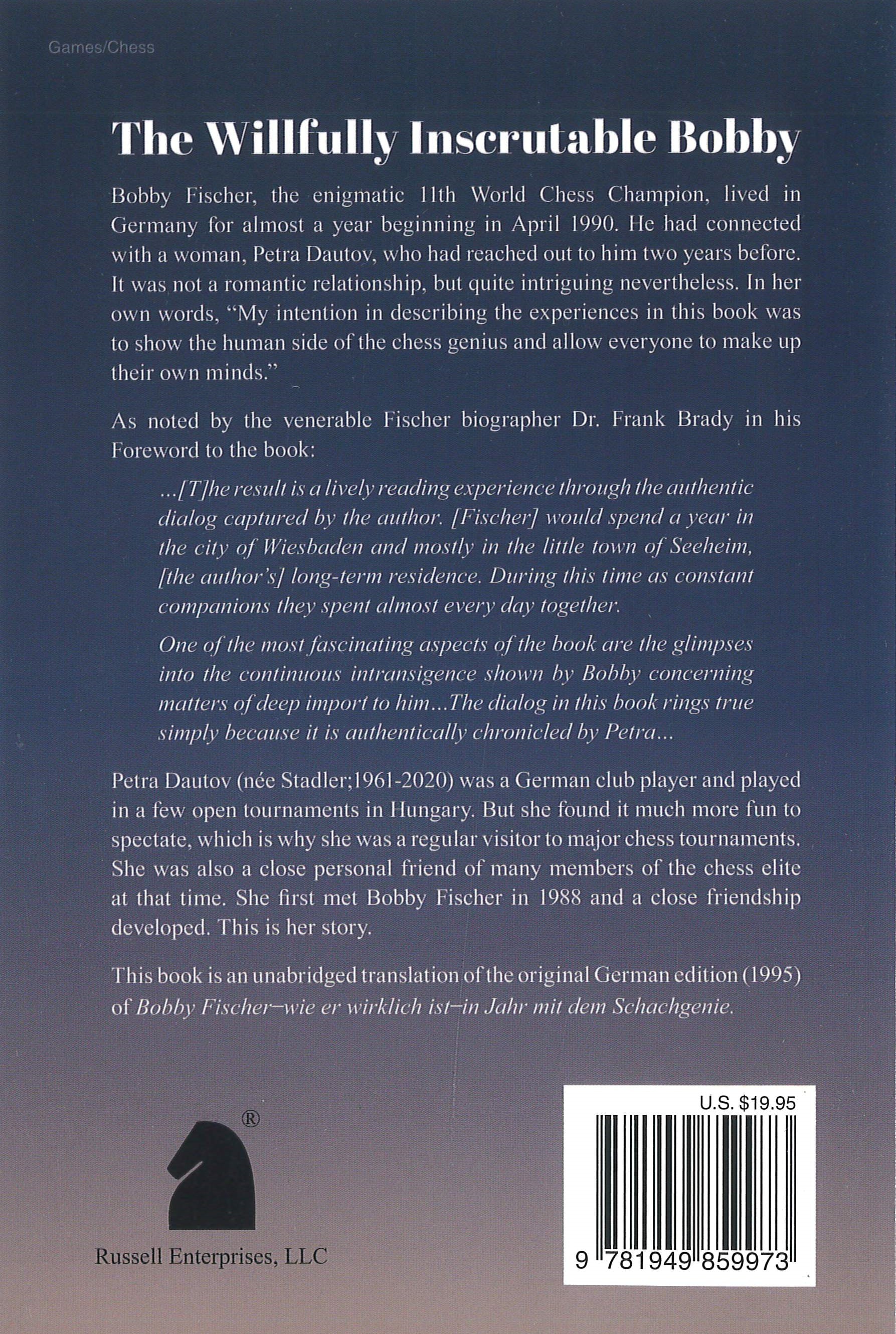 Dies ist ein Bild der Rückseite des Buches The Real Bobby Fischer von Petra Dautov