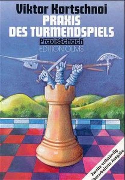 Kortschnoi: Praxis des Turmendspiels