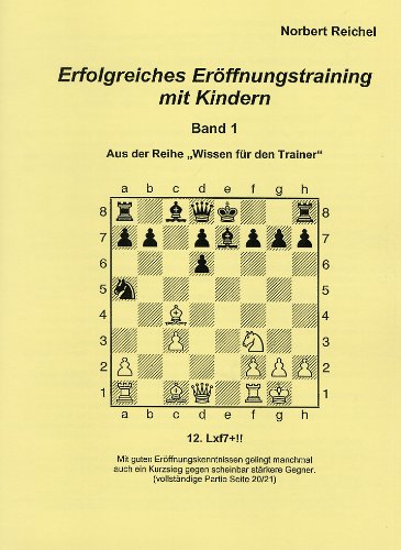 Reichel: Erfolgreiches Eröffnungstraining mit Kindern Band 1