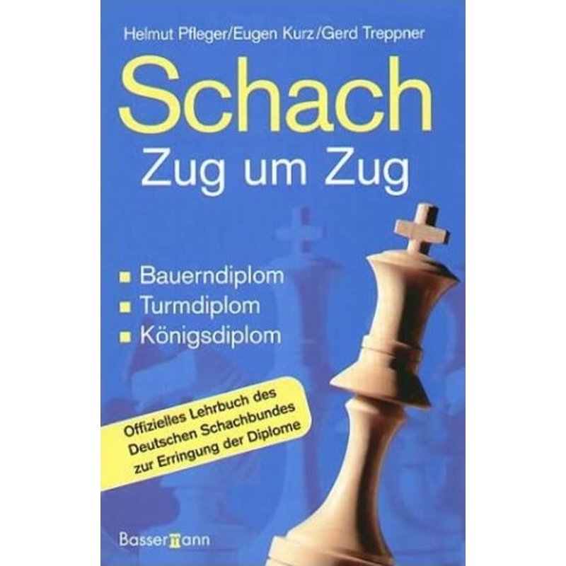 Pfleger/Kurz/Treppner: Chess - move by move